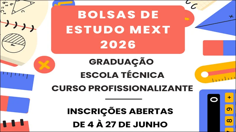 Bolsas de Estudos MEXT 2026 – Inscrições abertas até 27/06/2025